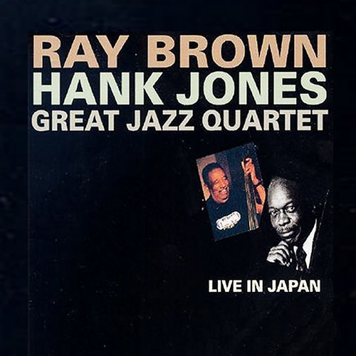 Album art work of Great Jazz Quartet Live In Japan by Hank Jones