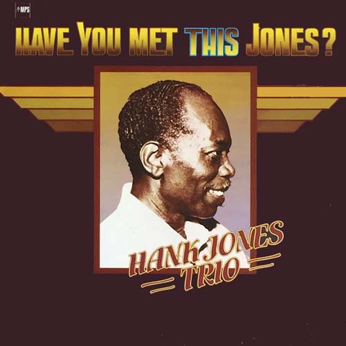 Album art work of Have You Met This Jones? by Hank Jones