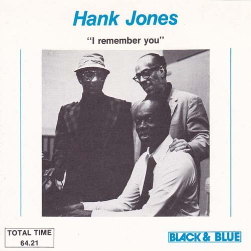 Album art work of I Remember You (The Definitive Black & Blue Sessions) by Hank Jones