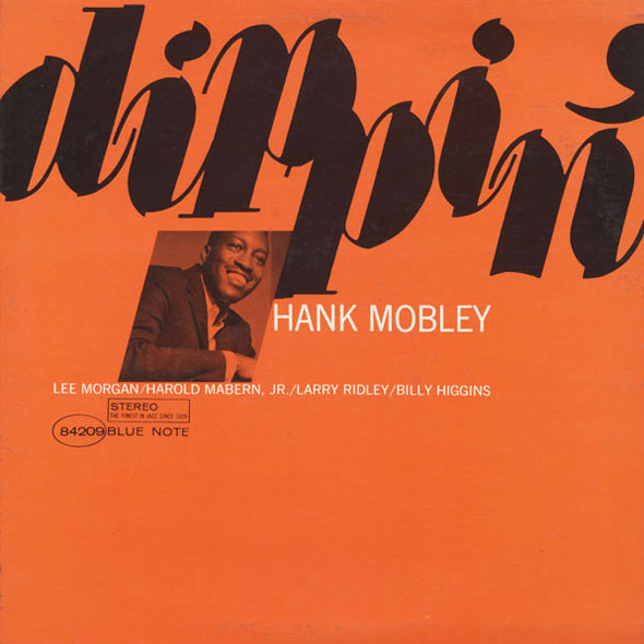 Album art work of Dippin' by Hank Mobley
