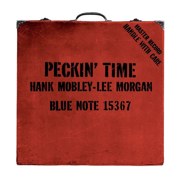 Album art work of Peckin' Time by Hank Mobley & Lee Morgan