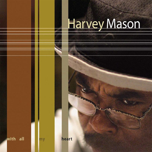 Album art work of With All My Heart by Harvey Mason