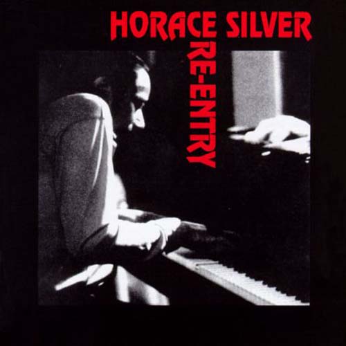 Album art work of Re-Entry by Horace Silver