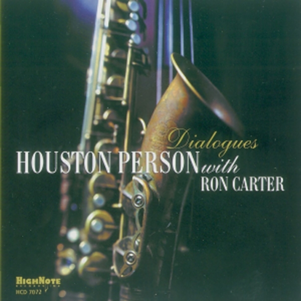 Album art work of Dialogues by Houston Person & Ron Carter