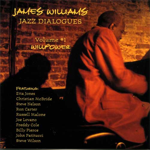 Album art work of Jazz Dialogues, Vol. 1 - Willpower by James Williams