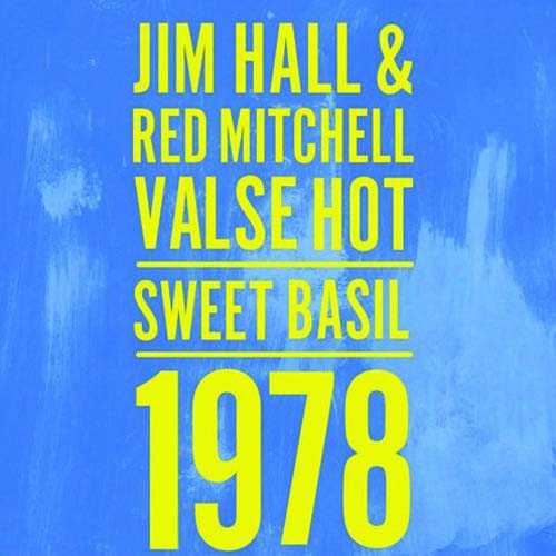 Album art work of Valse Hot: Sweet Basil 1978 by Jim Hall & Red Mitchell