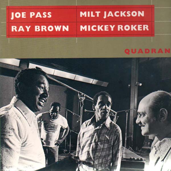 Album art work of Quadrant by Joe Pass, Milt Jackson, Ray Brown & Mickey Roker