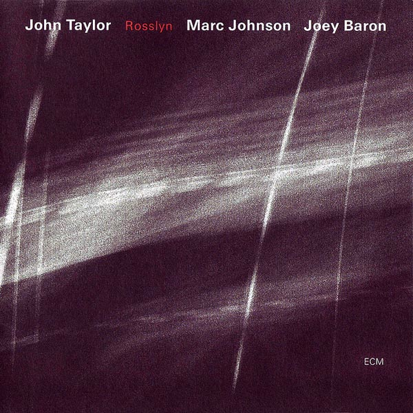 Album art work of Rosslyn by Joey Baron, John Taylor, Marc Johnson
