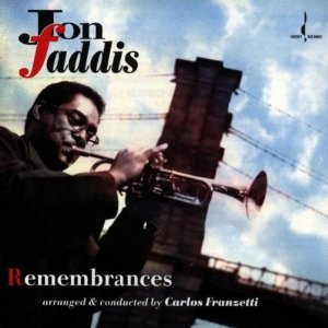 Album art work of Remembrances by Jon Faddis