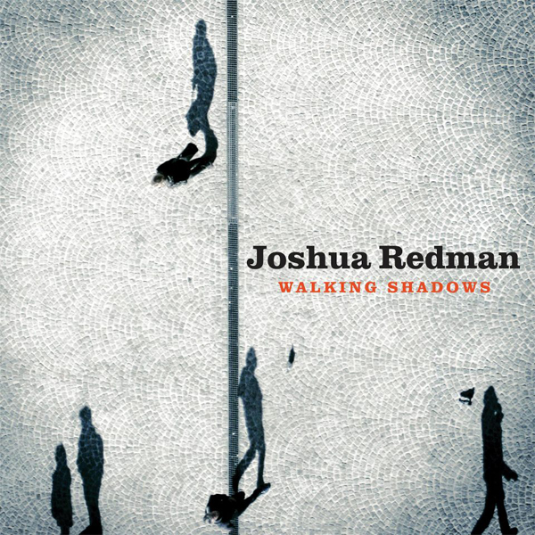 Album art work of Walking Shadows by Joshua Redman