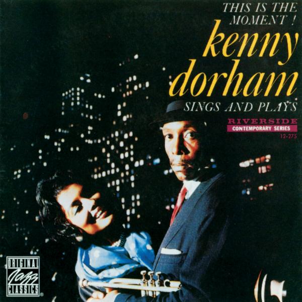 Album art work of This Is The Moment! by Kenny Dorham
