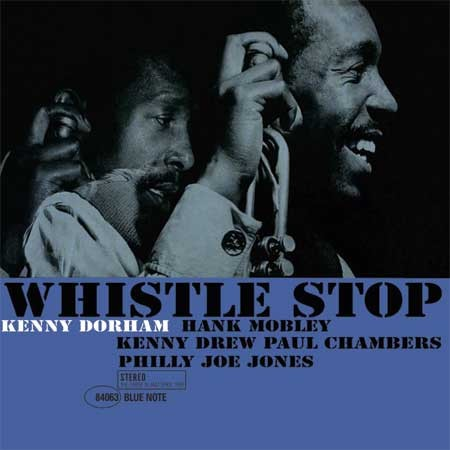 Album art work of Whistle Stop by Kenny Dorham