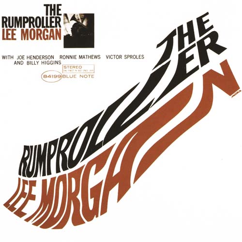 Album art work of The Rumproller by Lee Morgan