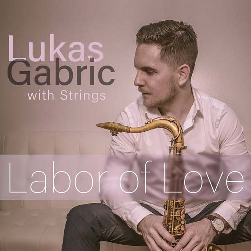 Album art work of Labor Of Love by Lukas Gabric