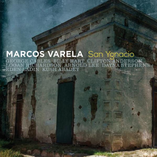 Album art work of San Ygnacio by Marcos Varela