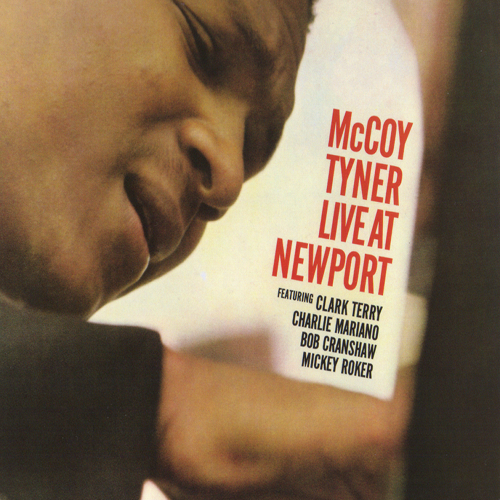 Album art work of Live At Newport by McCoy Tyner