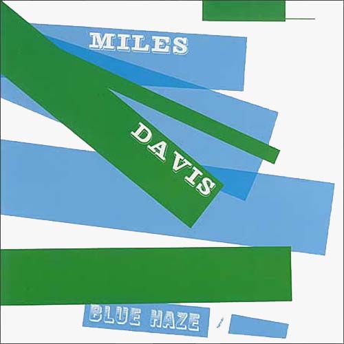 Album art work of Blue Haze by Miles Davis
