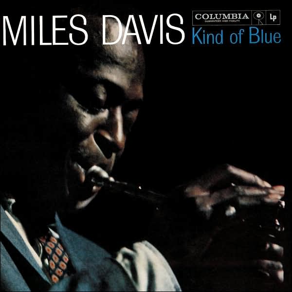 Album art work of Kind Of Blue by Miles Davis