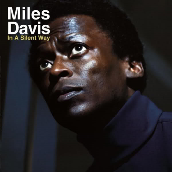 Album art work of The Complete In A Silent Way by Miles Davis