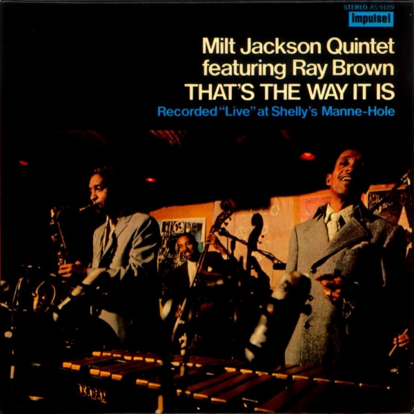 Album art work of That's The Way It Is by Milt Jackson