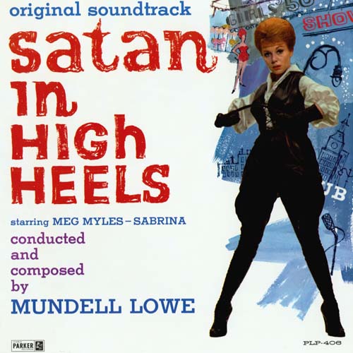 Album art work of Satan In High Heels by Mundell Lowe
