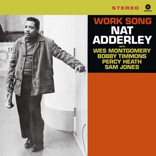 Album art work of Work Song by Nat Adderley