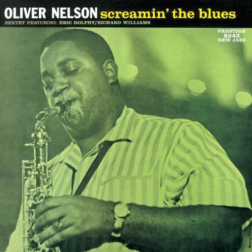 Album art work of Screamin' The Blues by Oliver Nelson