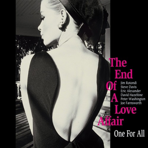 Album art work of The End Of A Love Affair by One For All