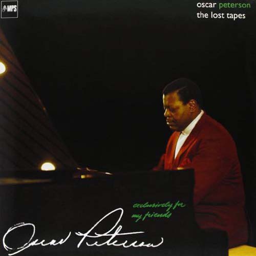 Album art work of Exclusively For My Friends: The Lost Tapes by Oscar Peterson