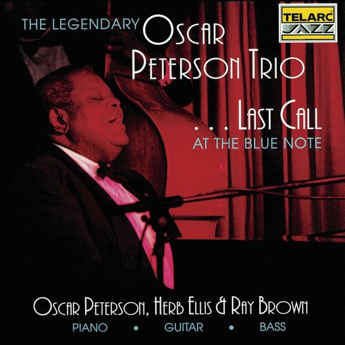 Album art work of Last Call - Live At The Blue Note by Oscar Peterson