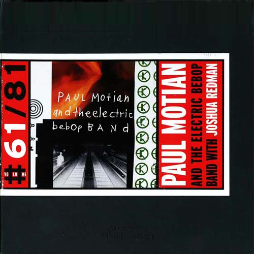 Album art work of Paul Motian And The Electric Bebop Band by Paul Motian