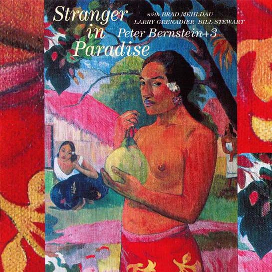 Album art work of Stranger In Paradise by Peter Bernstein