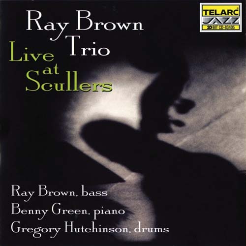 Album art work of Live At Scullers by Ray Brown