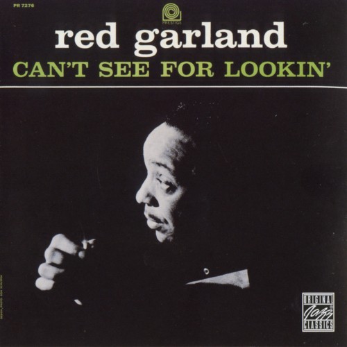 Album art work of Can't See For Lookin' by Red Garland