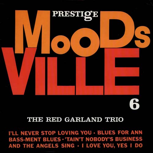Album art work of Moodsville, Vol. 6 - The Red Garland Trio by Red Garland