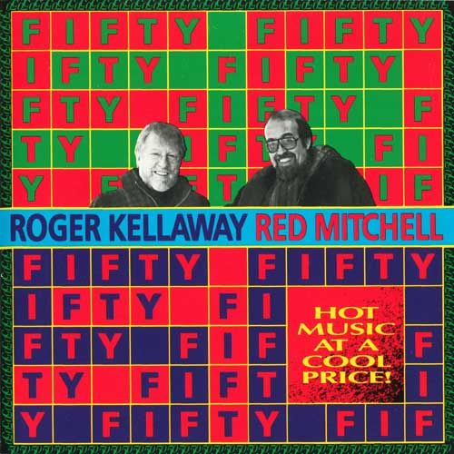 Album art work of Fifty-Fifty by Roger Kellaway & Red Mitchell