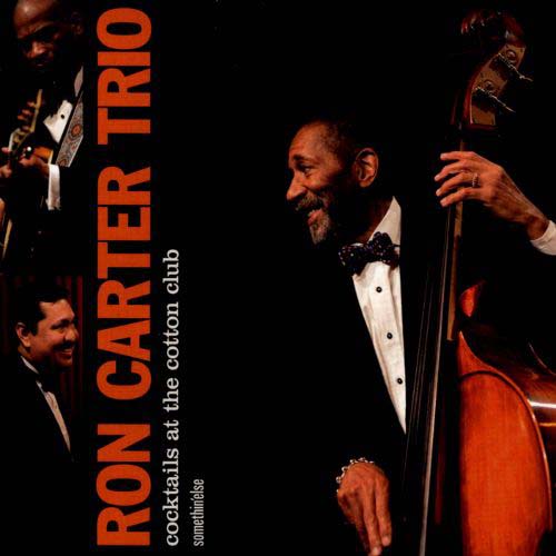 Album art work of Cocktails At The Cotton Club by Ron Carter