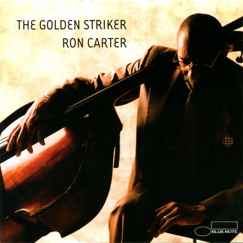 Album art work of The Golden Striker by Ron Carter