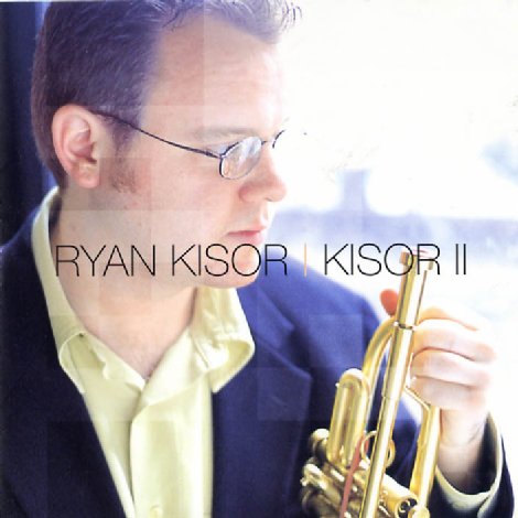 Album art work of Kisor II by Ryan Kisor