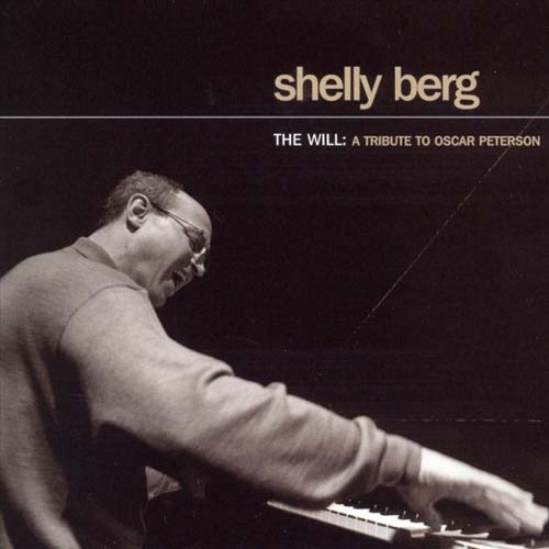 Album art work of The Will: A Tribute To Oscar Peterson by Shelly Berg