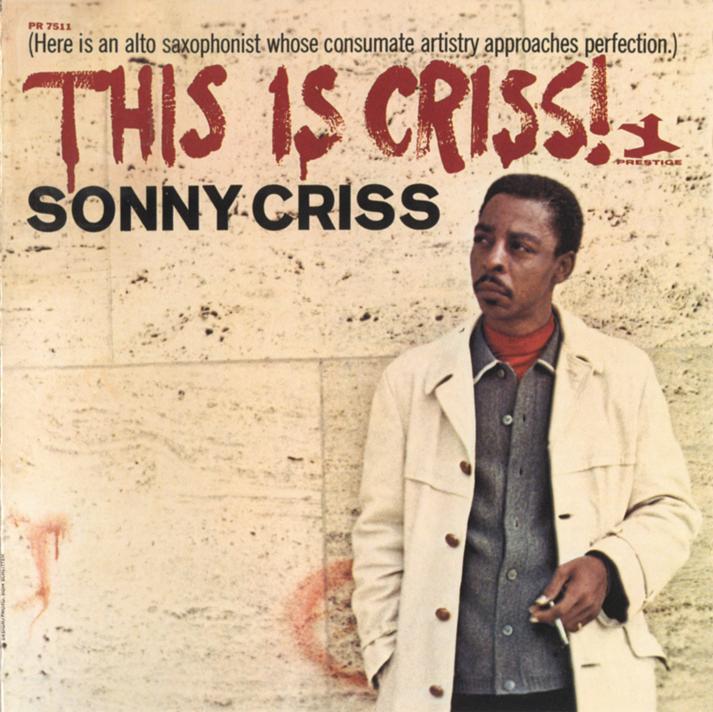 Album art work of This Is Criss! by Sonny Criss