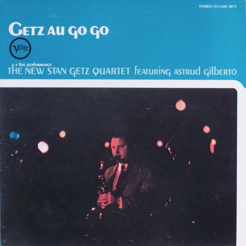 Album art work of Getz Au Go Go by Stan Getz