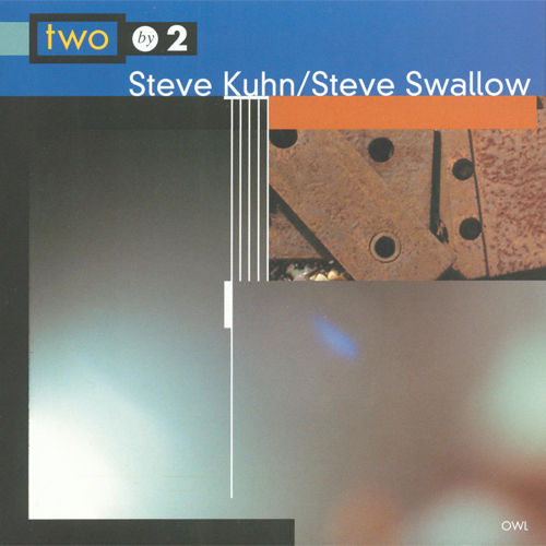 Album art work of Two By 2 by Steve Kuhn & Steve Swallow
