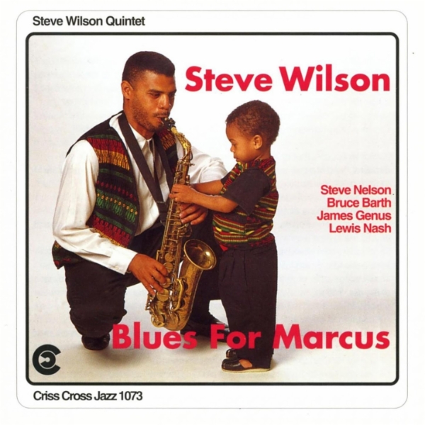 Album art work of Blues For Marcus by Steve Wilson