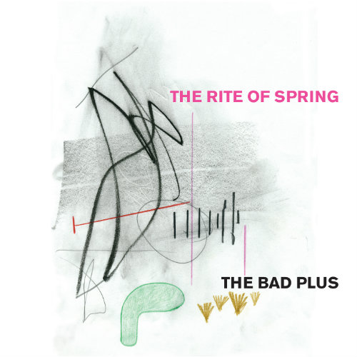 Album art work of The Rite Of Spring by The Bad Plus