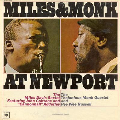 Album art work of Miles & Monk At Newport by Thelonious Monk