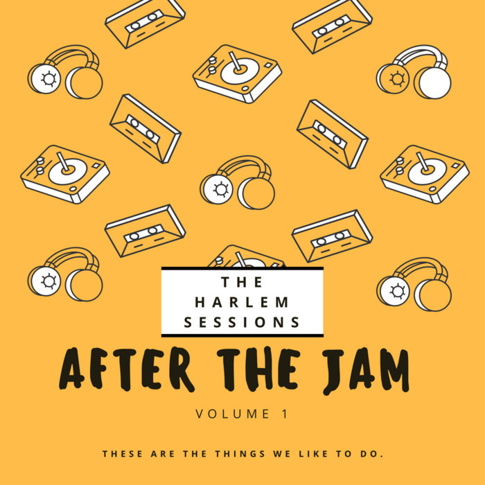 Album art work of The Harlem Sessions Presents After The Jam, Vol. 1 by Various Artists