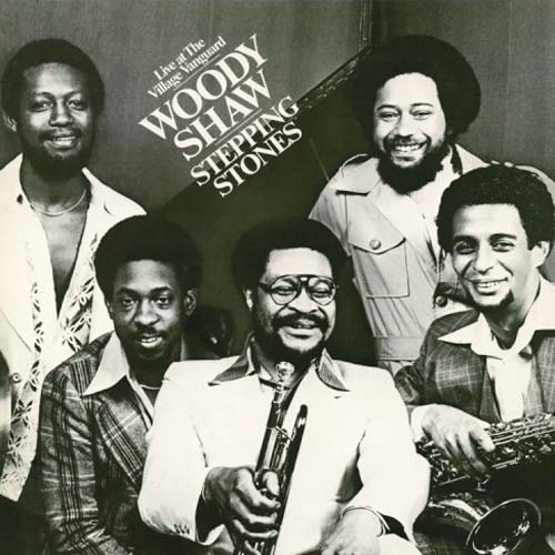 Album art work of Stepping Stones: Live At The Village Vanguard by Woody Shaw