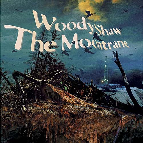 Album art work of The Moontrane by Woody Shaw