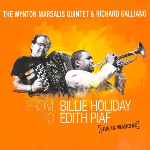 Album art work of From Billie Holiday To Edith Piaf: Live In Marciac by Wynton Marsalis